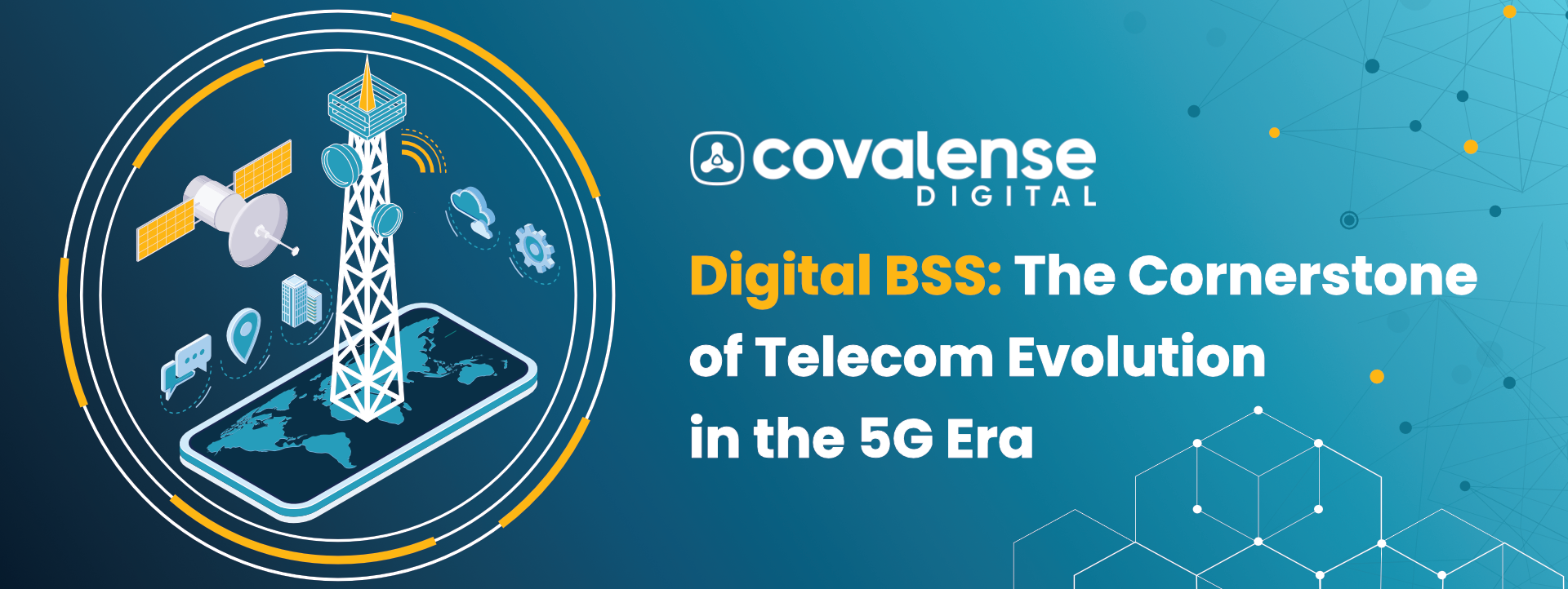 Digital BSS: The Cornerstone of Telecom Evolution in the 5G Era