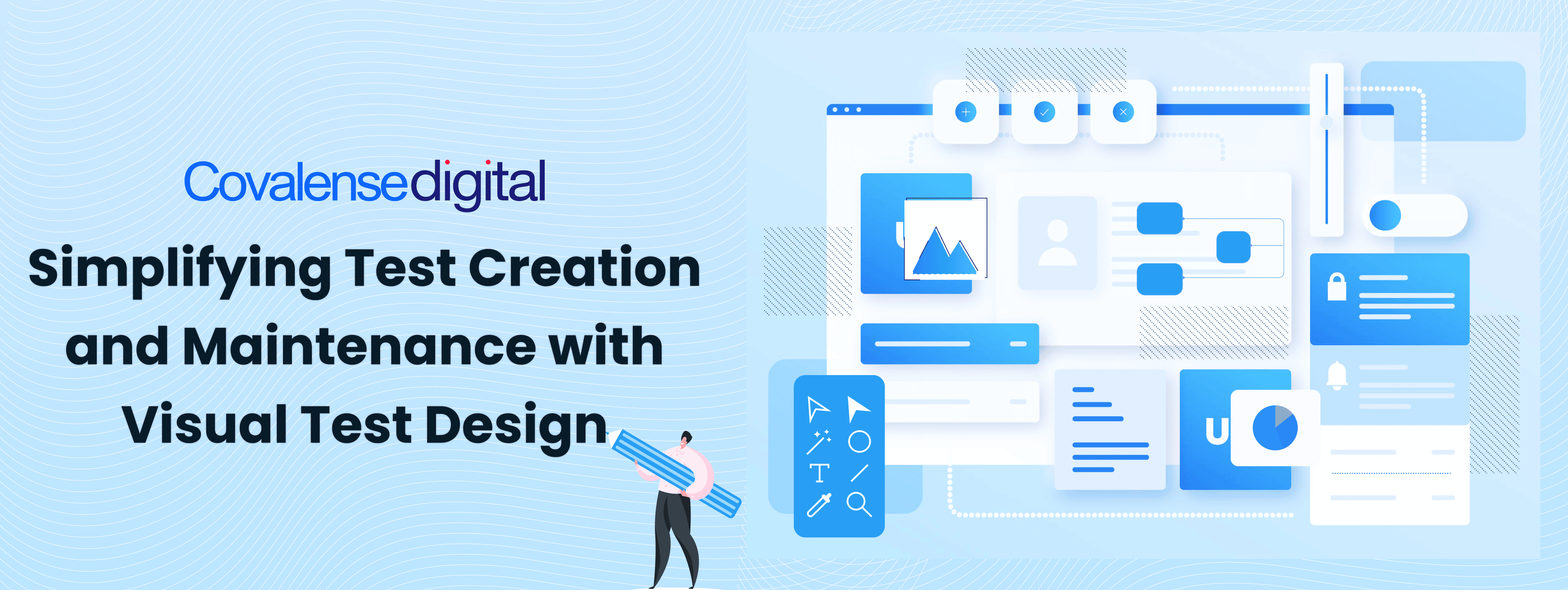 Simplifying Test Creation and Maintenance with Visual Test Design 