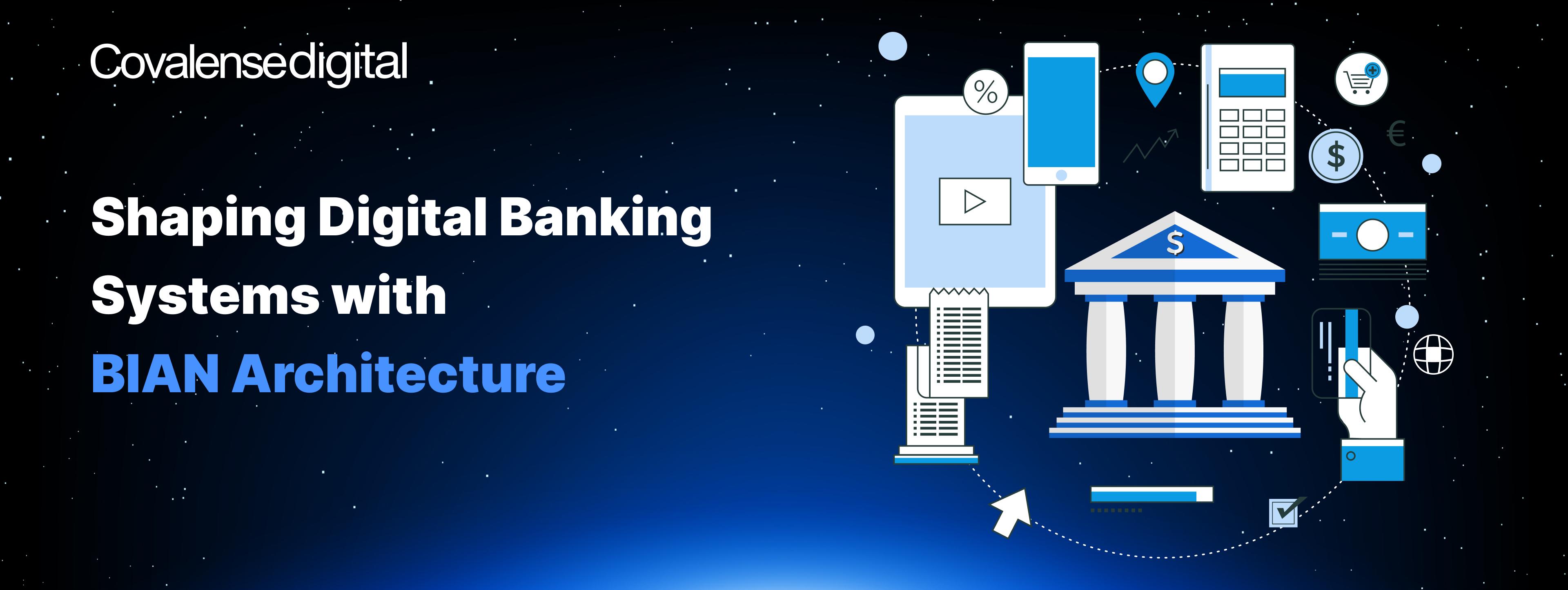 BIAN Architecture Unveiled: Transforming Banking Systems in the Digital Era